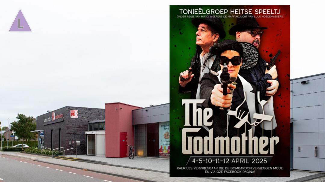 Tonieëlgroep Heitse presenteert de maffia klucht 'The Godmother'